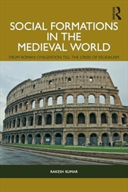 Buy Social Formations in the Medieval World