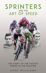 Buy Sprinters and the Art of Speed