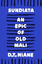 Buy Sundiata: An Epic of Old Mali