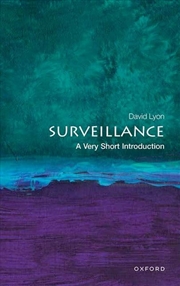 Buy Surveillance: A Very Short Introduction (Very Short Introductions)