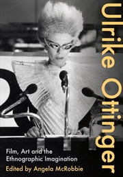 Buy Ulrike Ottinger: Film, Art and the Ethnographic Imagination