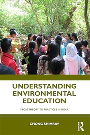 Buy Understanding Environmental Education: From Theory to Practices in India