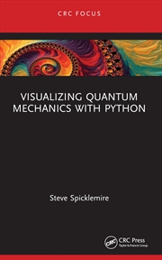 Buy Visualizing Quantum Mechanics with Python