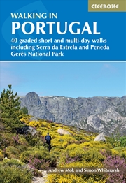 Buy Walking in Portugal: 40 graded short and multi-day walks throughout the country