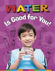 Buy Water Is Good for You!