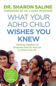 Buy What Your Adhd Child Wishes You Knew