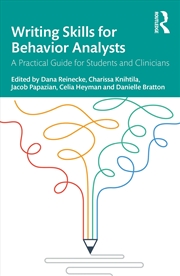 Buy Writing Skills for Behavior Analysts: A Practical Guide for Students and Clinicians