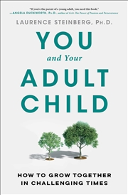 Buy You and Your Adult Child: How to Grow Together in Challenging Times