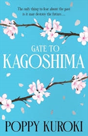 Buy Gate To Kagoshima