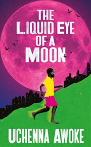 Buy Liquid Eye Of A Moon