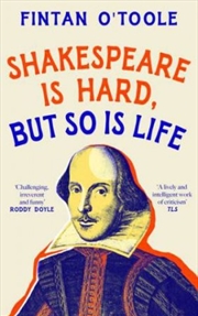 Buy Shakespeare Is Hard But So Is Life