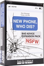 Buy New Phone, Who Dis? Bad Advice Expansion Pack