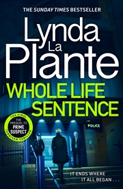 Buy Whole Life Sentence: The Pulse-pounding Final Detective Jane Tennison Thriller