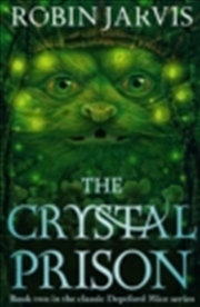 Buy Crystal Prison : Book Two Of The Deptford Mice