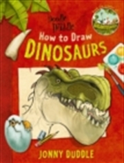 Buy Doodle With Duddle: How To Draw Dinosaurs