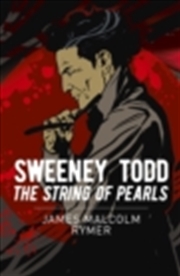 Buy Sweeney Todd: The String Of Pearls (paperback)