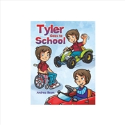 Buy Tyler Goes To School