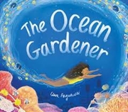 Buy The Ocean Gardener