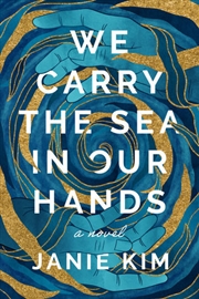 Buy We Carry the Sea in Our Hands