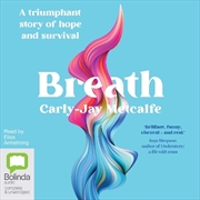 Buy Breath: A Triumphant Story of Hope and Survival
