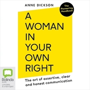 Buy A Woman in Your Own Right: The Art of Assertive, Clear and Honest Communication