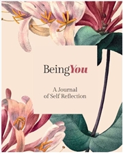 Buy A Being You Journal Of Self Reflection