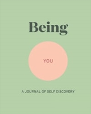 Buy A Being You Journal Of Self Discovery