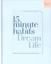 Buy 15 Minute Habits: Dream Life