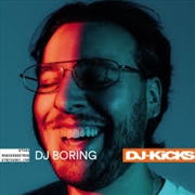 Buy DJ-Kicks: DJ BORING