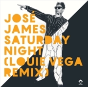 Buy Saturday Night (Louie Vega Remixes)