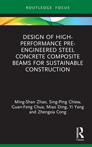 Buy Design of High-performance Pre-engineered Steel Concrete Composite Beams for Sustainable Constructio