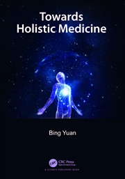 Buy Towards Holistic Medicine