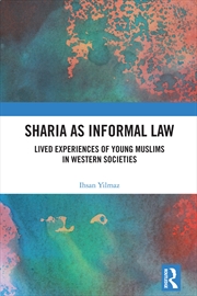 Buy Sharia as Informal Law: Lived Experiences of Young Muslims in Western Societies