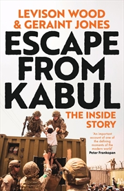 Buy Escape from Kabul: The Inside Story