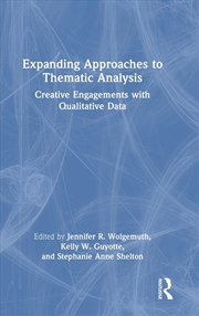 Buy Expanding Approaches to Thematic Analysis: Creative Engagements with Qualitative Data