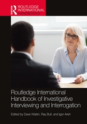 Buy Routledge International Handbook of Investigative Interviewing and Interrogation (Routledge Internat