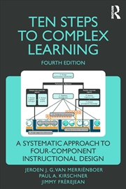 Buy Ten Steps to Complex Learning: A Systematic Approach to Four-Component Instructional Design