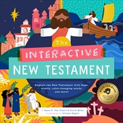 Buy The Interactive New Testament: Explore the New Testament with flaps, wheels, color-changing words, a