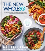 Buy The New Whole30: The Definitive Plan to Transform Your Health, Habits, and Relationship with Food