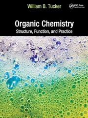 Buy Organic Chemistry: Structure, Function, and Practice