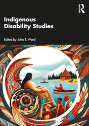 Buy Indigenous Disability Studies