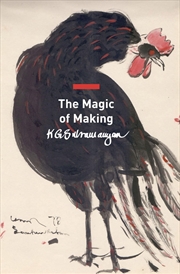 Buy The Magic of Making: Essays on Art and Culture (The India List)