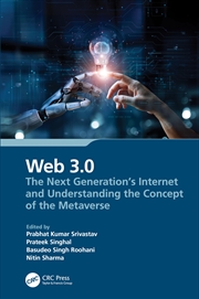 Buy Web 3.0: The Next Generation's Internet and Understanding the Concept of the Metaverse