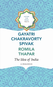 Buy The Idea of India: A Dialogue (History for Peace)