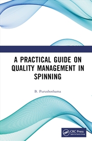 Buy A Practical Guide on Quality Management in Spinning