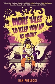 Buy More Tales to Keep You Up at Night