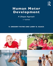 Buy Human Motor Development: A Lifespan Approach