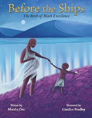 Buy Before the Ships: The Birth of Black Excellence