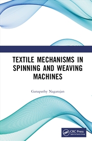 Buy Textile Mechanisms in Spinning and Weaving Machines