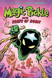 Buy Magic Pickle and the Roots of Doom: A Graphic Novel